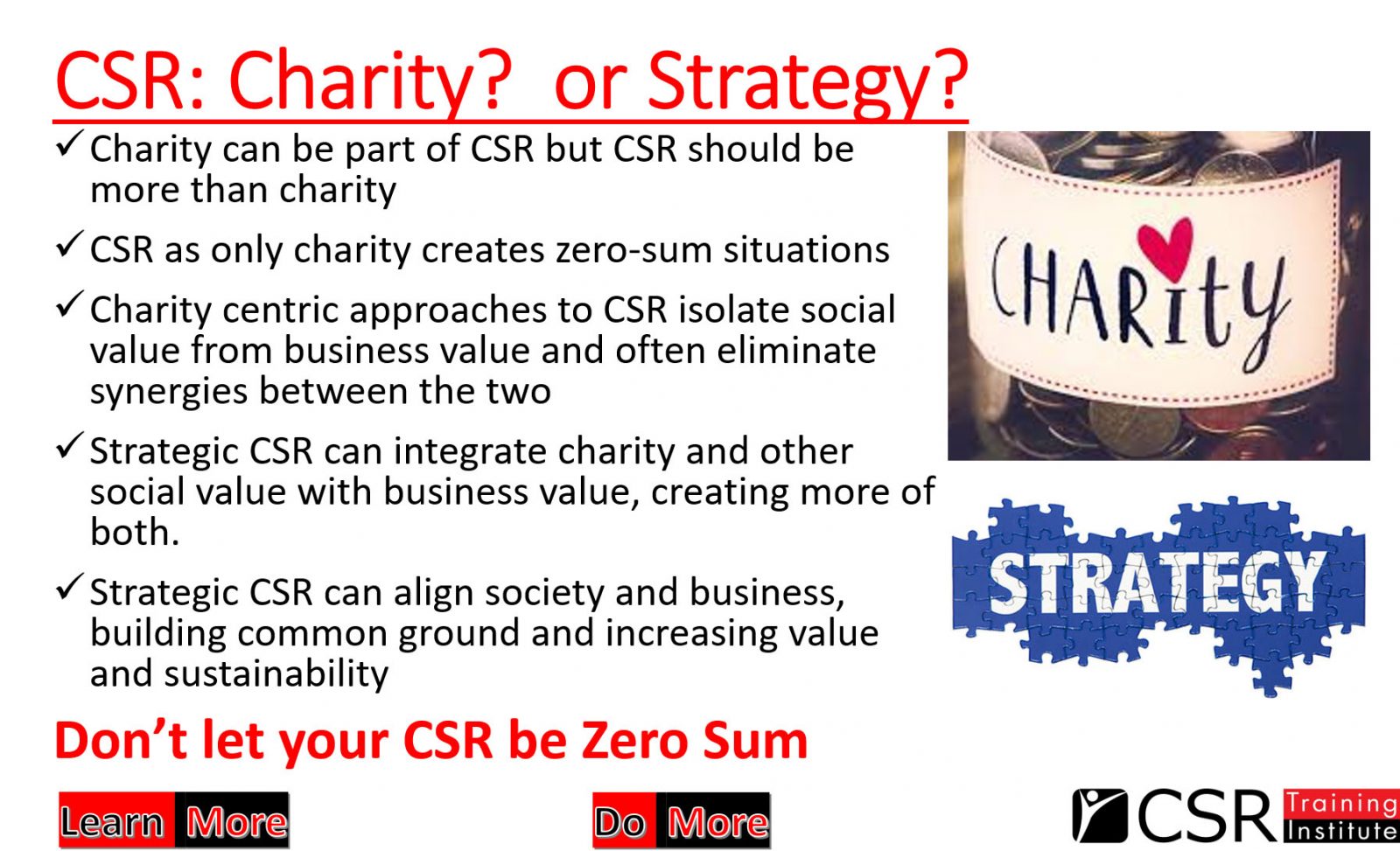 Charity or strategy?